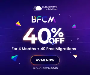 Cloudways Black Friday Deal 2023: The Best Time to Start an Online Business is NOW!